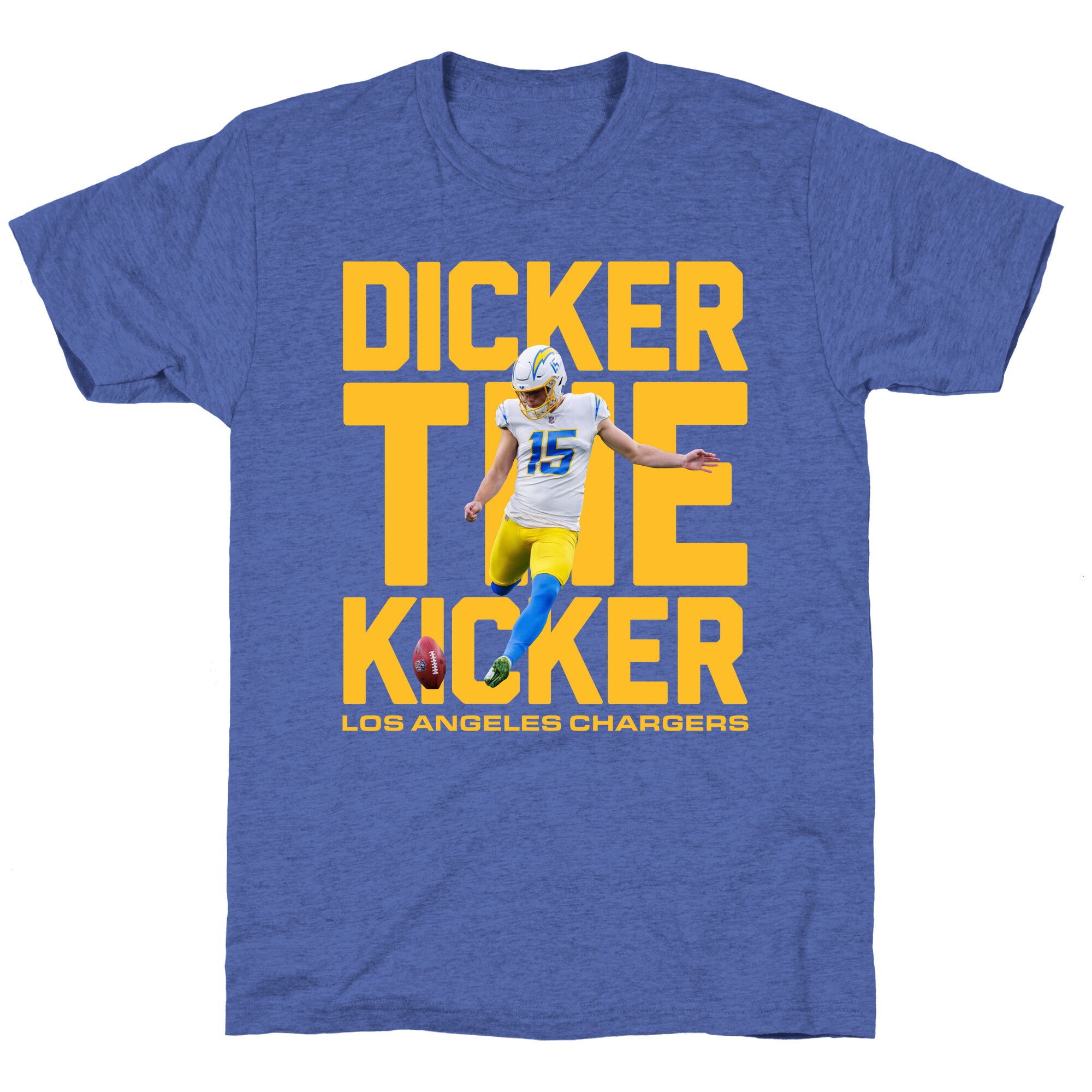 Dicker the Kicker Unisex Triblend Tee